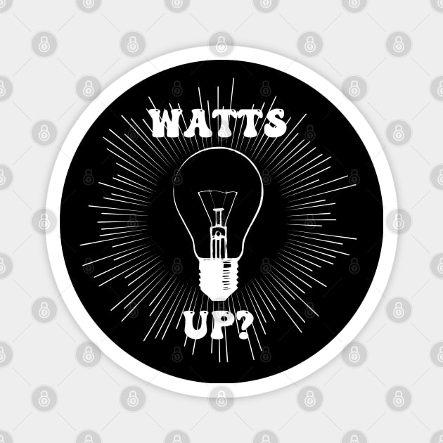 Watts Up? Magnet by TaliDe